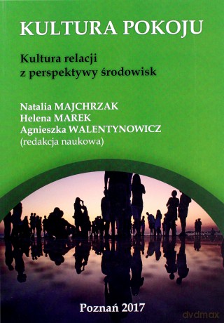 Kultura relacji z perspektywy środowisk [KSIĄŻKA]