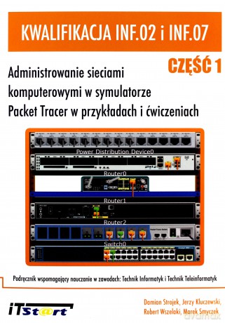 Kwalifikacja INF.02 i INF.07 [KSIĄŻKA]