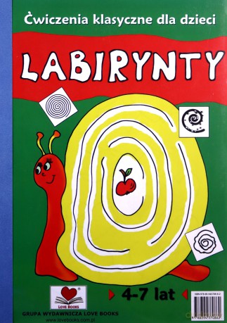 Labirynty. Ćwiczenia klasyczne dla dzieci [KSIĄŻKA]