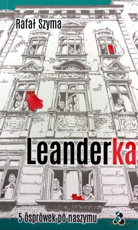 Leanderka - Rafał Szyma [KSIĄŻKA]