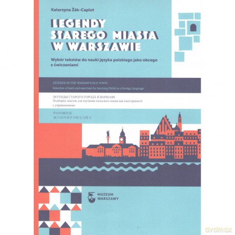Legendy Starego Miasta w Warszawie - Katarzyna Żak-Caplot [KSIĄŻKA]