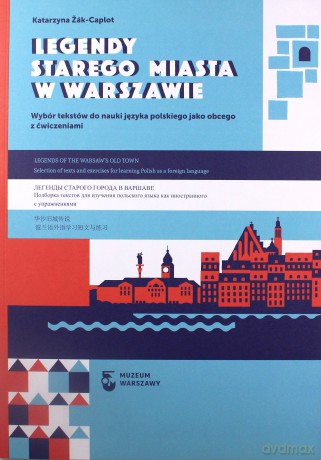 Legendy Starego Miasta w Warszawie - Katarzyna Żak-Caplot [KSIĄŻKA]