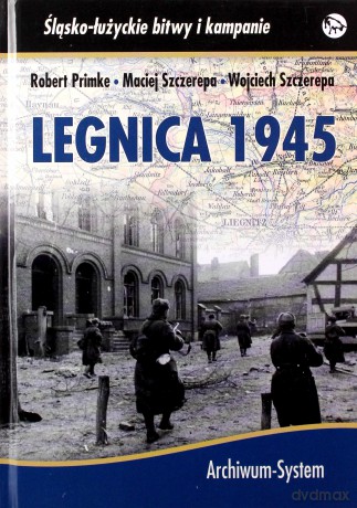 Legnica 1945 [KSIĄŻKA]