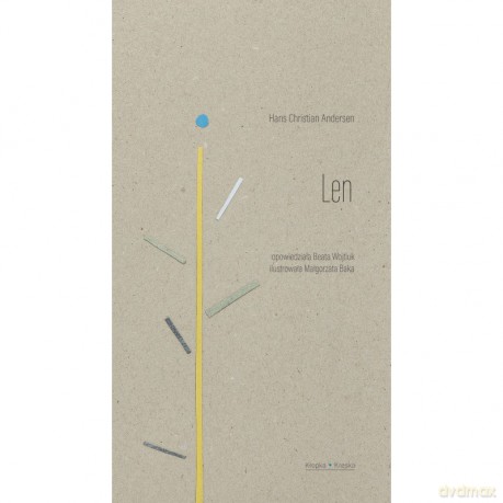 Len - J.Ch. Andersen [KSIĄŻKA]