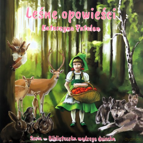 Leśne opowieści - Katarzyna Patalan [KSIĄŻKA]