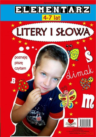 Litery i słowa Elementarz 4-7 lat - Agnieszka Wileńska [KSIĄŻKA]