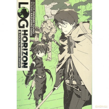 Log Horizon 1 - Mamare Touno [KSIĄŻKA]