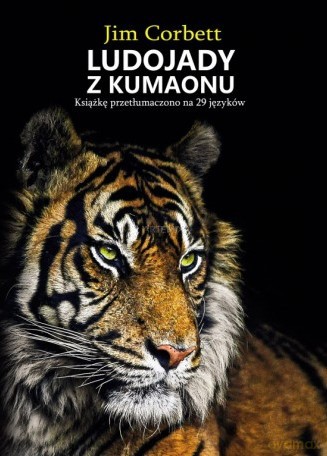 Ludojady z Kumaonu - Jim Corbett [KSIĄŻKA]