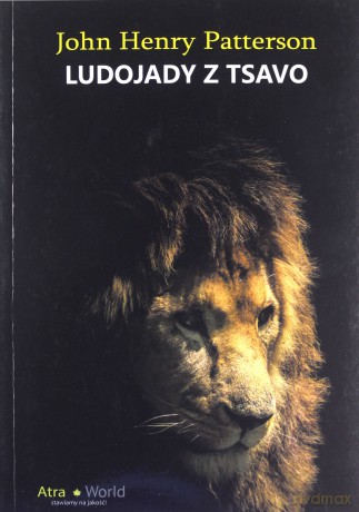 Ludojady z Tsavo - John Henry Patterson [KSIĄŻKA]