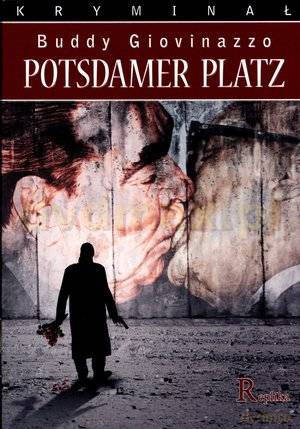 Potsdamer Platz - Buddy Giovinazzo [KSIĄŻKA]