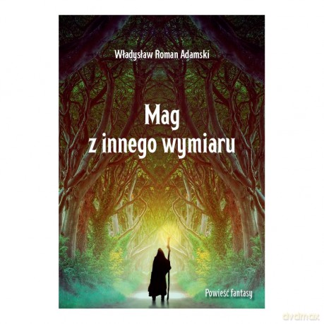 Mag z innego wymiaru - Władysław Adamski [KSIĄŻKA]