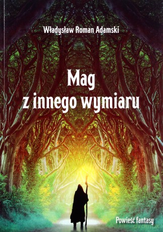Mag z innego wymiaru - Władysław Adamski [KSIĄŻKA]