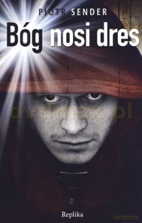 Bóg nosi dres - Piotr Sender [KSIĄŻKA]