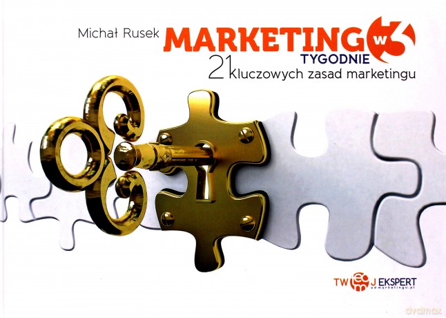 Marketing w 3 tygodnie - Michał Rusek [KSIĄŻKA]
