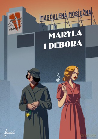 Maryla i Debora - Magdalena Mosiężna [KSIĄŻKA]