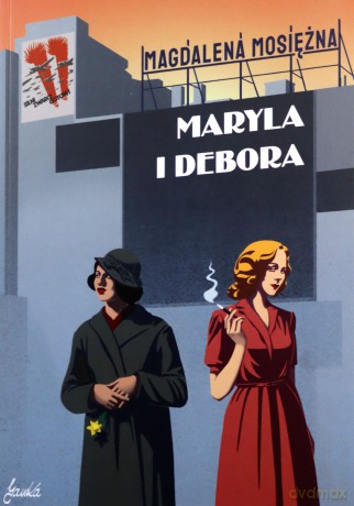 Maryla i Debora - Magdalena Mosiężna [KSIĄŻKA]