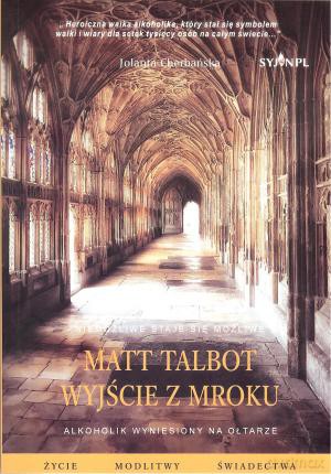 Matt Talbot Wyjście z mroku - Jolanta Cherbańska [KSIĄŻKA]