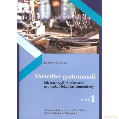 Menedżer gastronomii cz. 1 i 2 KOMPLET - Jan Marek Mołoniewicz [KSIĄŻKA]