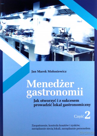 Menedżer gastronomii cz. 1 i 2 KOMPLET - Jan Marek Mołoniewicz [KSIĄŻKA]