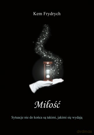 Miłość (Tom 2) - Kem Frydrych [KSIĄŻKA]