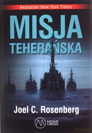 Misja teherańska 2 - Joel Rosenberg [KSIĄŻKA]