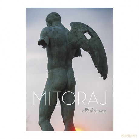 Mitoraj - Di Biasio Beata Klocek [KSIĄŻKA]