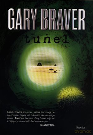 Tunel - Braver Gary [KSIĄŻKA]