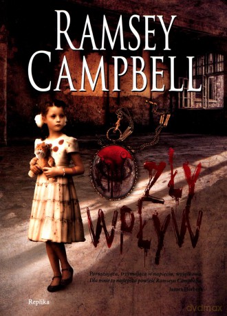 Zły wpływ - Ramsey Campbell [KSIĄŻKA]