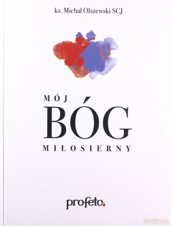 Mój Bóg miłosierny - M.Olszewski [AUDIOBOOK]