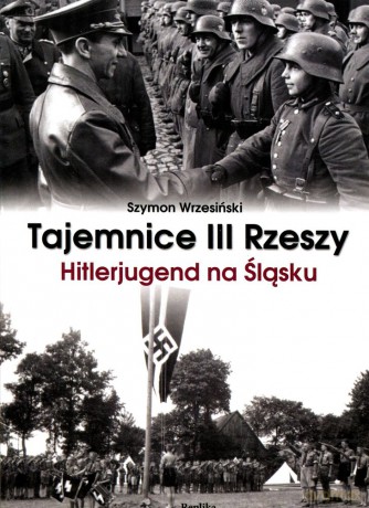 Tajemnice III Rzeszy - Szymon Wrzesiński  [KSIĄŻKA]