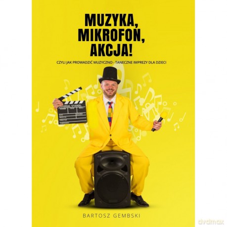 Muzyka, mikrofon, akcja - Bartosz Gembski [KSIĄŻKA]