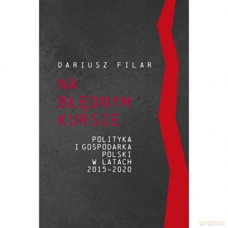 Na błędnym kursie - Dariusz Filar [KSIĄŻKA]