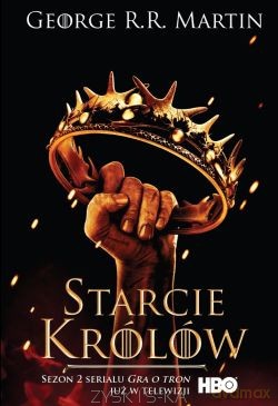 Starcie królów (t) - George R.R. Martin [KSIĄŻKA]