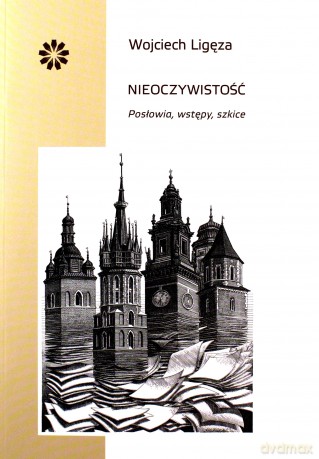 Nieoczywistość - Wojciech Ligeza [KSIĄŻKA]