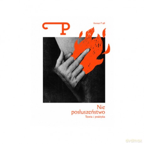 Nieposłuszeństwo. Teoria i praktyka FORMAT P nr 8 [KSIĄŻKA]
