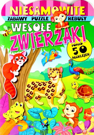 Niesamowite wesołe zwierzaki [KSIĄŻKA]