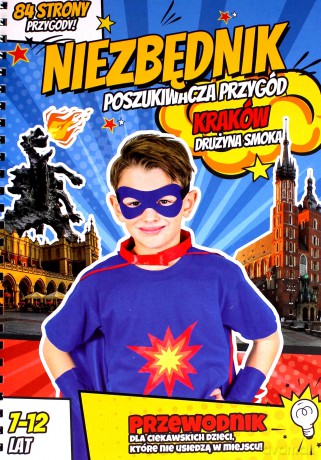 Niezbędnik poszukiwacza przygód KRAKÓW - Michaś Ola I Tomek Dudek [KSIĄŻKA]