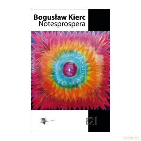 Notesprospera - Bogusław Kierc [KSIĄŻKA]
