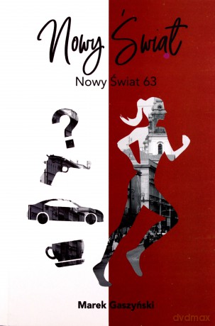Nowy Świat 63 - Marek Gaszyński [KSIĄŻKA]
