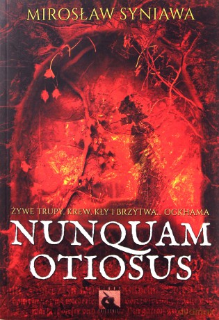 Nunquam Otiosus - Mirosław Syniawa [KSIĄŻKA]