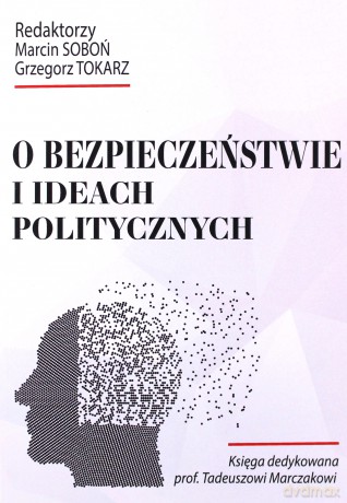 O bezpieczeństwie i ideach politycznych [KSIĄŻKA]