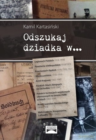 Odszukaj dziadka - Kamil Kartasiński [KSIĄŻKA]