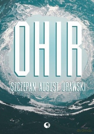 OHIR - Szczepan August Urawski [KSIĄŻKA]