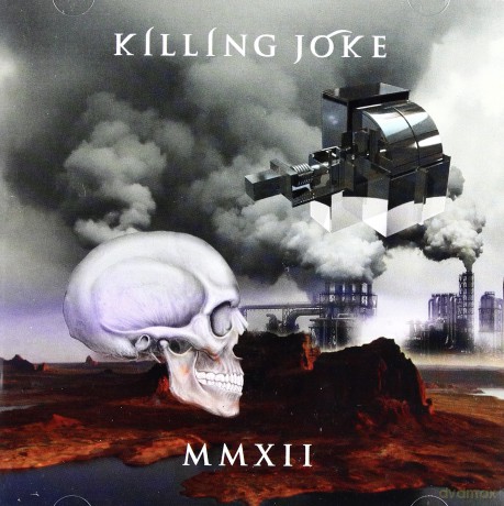 Killing Joke: MMXII [CD]