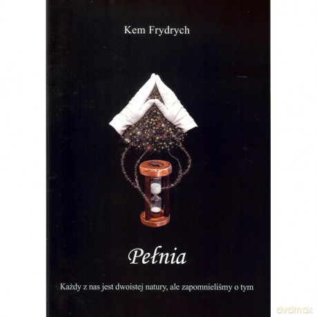 Pełnia (Tom 3) - Kem Frydrych [KSIĄŻKA]