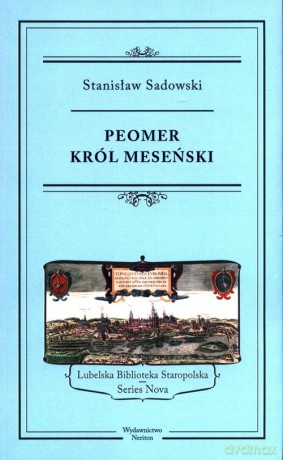 Peomer, król meseński - Stanisław Sadowski [KSIĄŻKA]