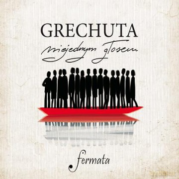Chór Kameralny Fermata: Grechuta niejednym głosem (digipack) [CD]