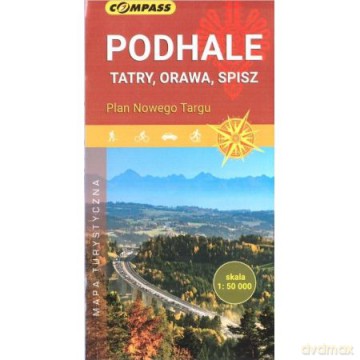Podhale, Tatry, Orawa, Spisz. Plan Nowego Targu [KSIĄŻKA]