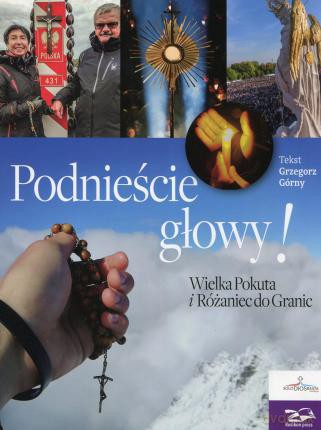 Podnieście głowy [KSIĄŻKA]