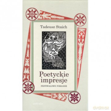 Poetyckie impresje - Tadeusz Staich [KSIĄŻKA]